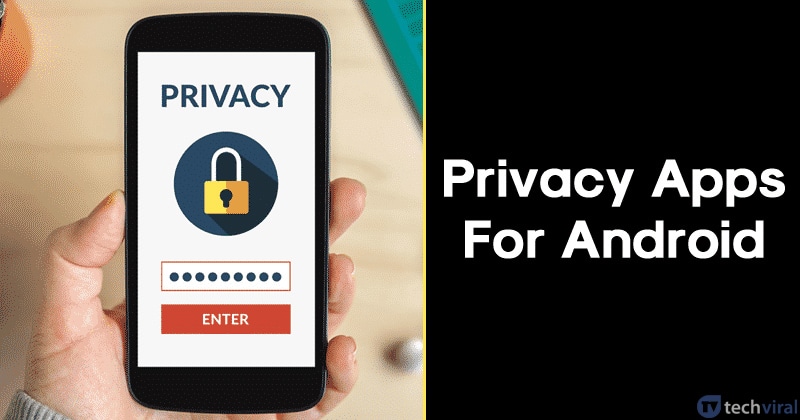 15 Best Privacy Apps For Android in 2024