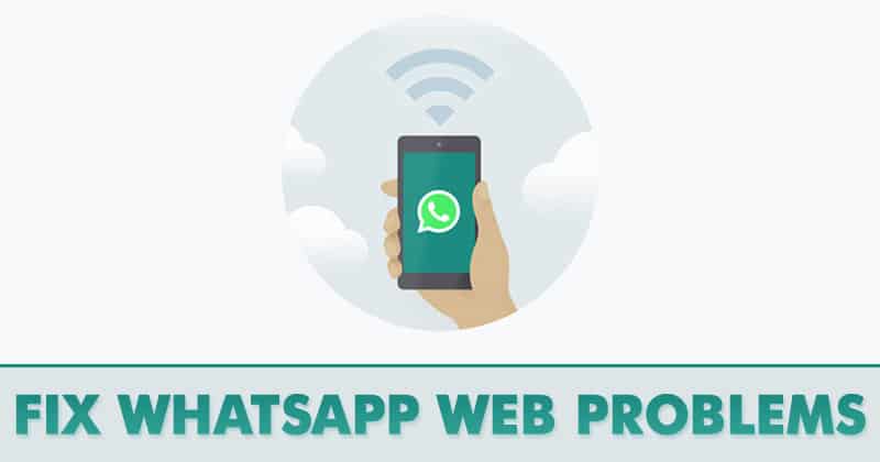 WhatsApp Web Not Working? 9 Ways to Fix the Problem